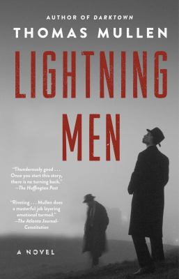Lightning men : a novel