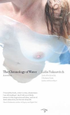 The chronology of water : a memoir