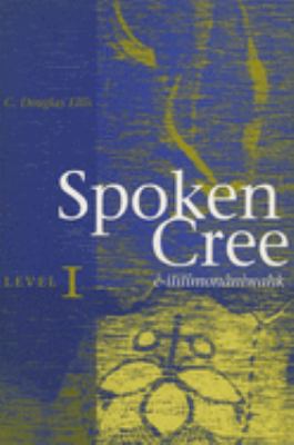 Spoken Cree, Level I, west coast of James Bay