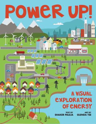 Power up! : a visual exploration of energy