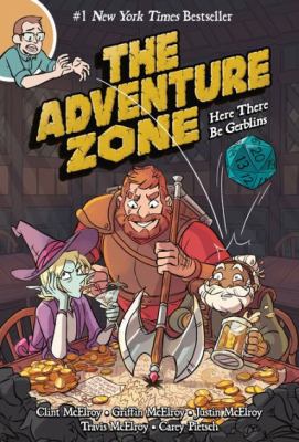 The adventure zone. 1, Here there be gerblins /
