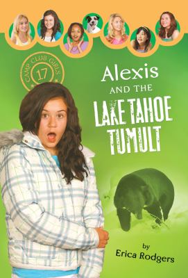 Alexis and the Lake Tahoe tumult