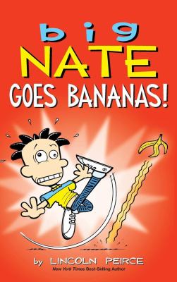 Big Nate goes bananas