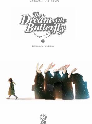 The dream of the butterfly. 2, dreaming a revolution /