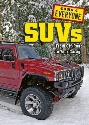 SUVs : from off-road to your garage
