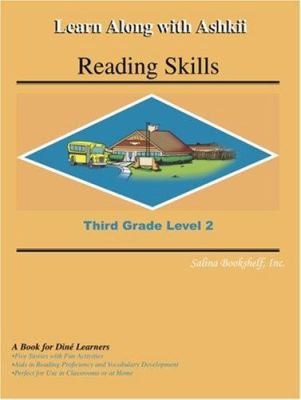 Learn along with Ashkii : reading skills : third grade, level 2