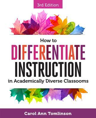 How to differentiate instruction in academically diverse classrooms