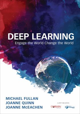 Deep learning : engage the world, change the world