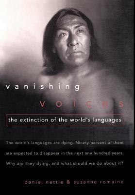 Vanishing voices : the extinction of the world's languages