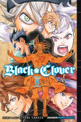 Black clover. 8, Despair vs. hope /