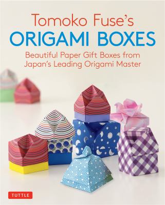 Tomoko Fuse's origami boxes