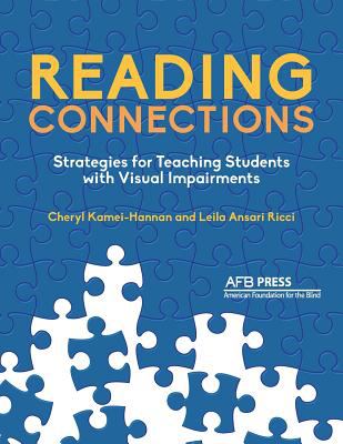 Reading connections : strategies for teaching students with visual impairments