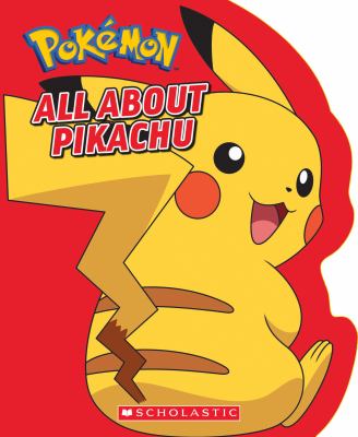 All about Pikachu.
