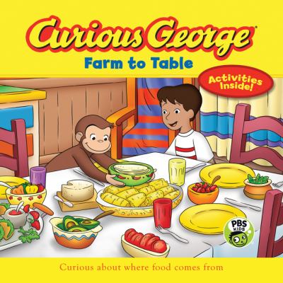 Curious George. Farm to table /