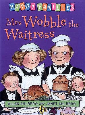 Mrs Wobble the waitress