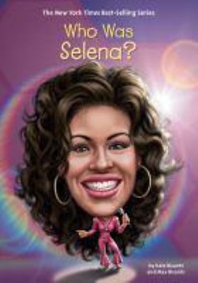 Who was Selena?