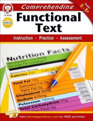 Comprehending functional text : instruction, practice, assessment