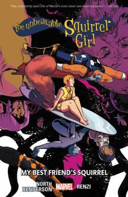 The unbeatable Squirrel Girl. 8, My best friend's squirrel /