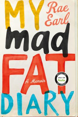 My mad fat diary : a memoir