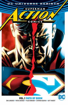 Superman action comics. 1, Path of Doom