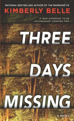 Three days missing : a novel