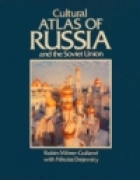 Cultural atlas of Russia and the Soviet Union