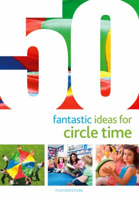 50 fantastic ideas for circle time