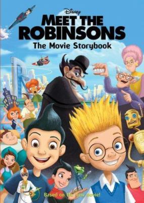 Meet the Robinsons : the movie storybook