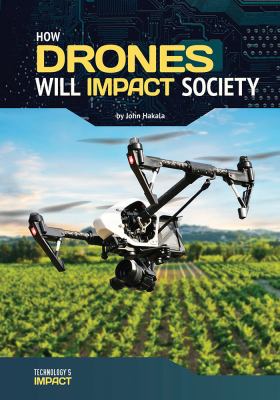 How drones will impact society