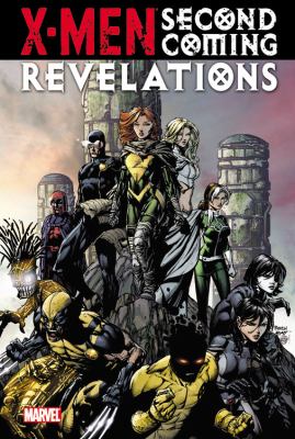 X-Men : second coming. Revelations /