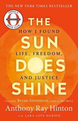 The sun does shine : how I found life and freedom on death row