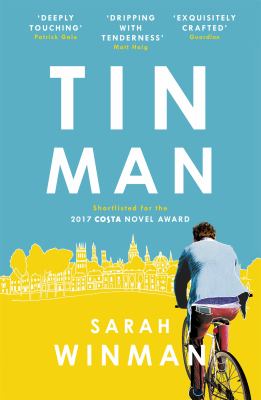 Tin man : a novel