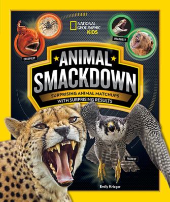 Animal smackdown : surprising animal matchups with surprising results