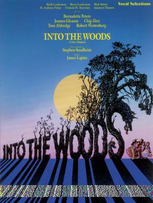 Into the woods : vocal selection ; book by James Lapine