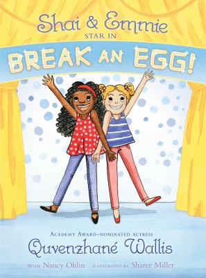 Shai & Emmie star in Break an egg!