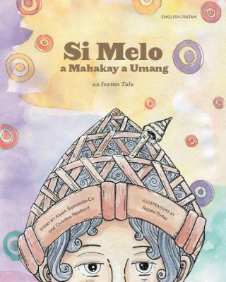 Melo the Umang-boy : an Ivatan tale