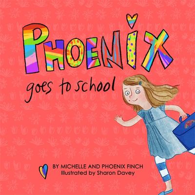 Phoenix goes to school : a story to support transgender and gender diverse children