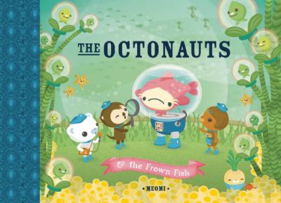 The Octonauts and the frown fish