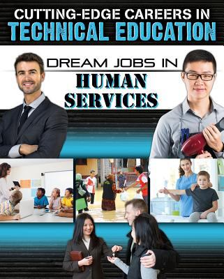 Dream jobs in human services