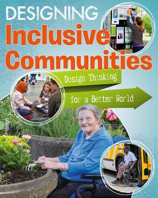 Designing inclusive communities : design thinking for a better world