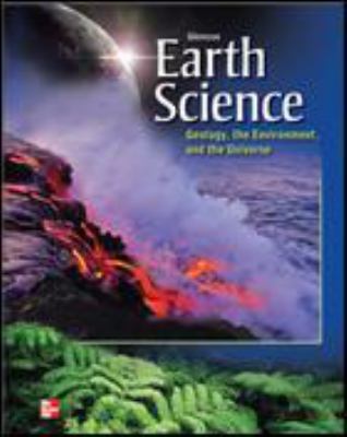 Earth science : geology, the environment, and the universe