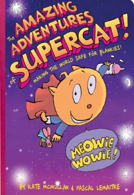 The amazing adventures of Supercat!