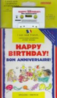 Happy birthday! = Bon Anniversaire!