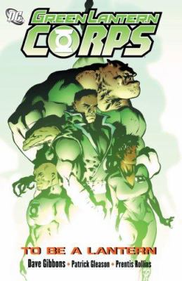 Green Lantern Corps. Vol. 1, To be a Lantern /