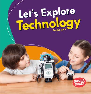 Let's explore technology