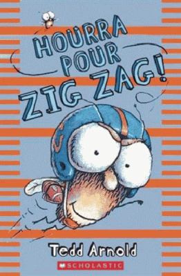 Hourra pour Zig Zag!