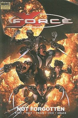 X-Force. Vol. 3, Not forgotten /