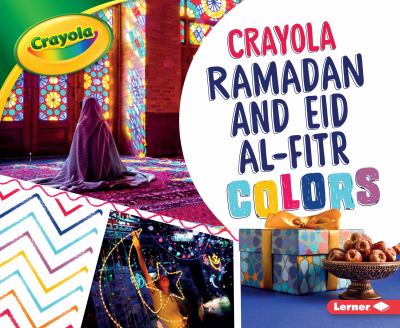 Crayola Ramadan and Eid al-Fitr colors