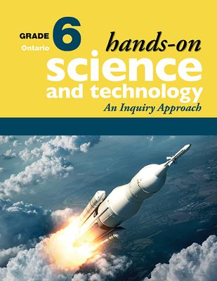 Hands-on science and technology, grade 6 : an inquiry approach