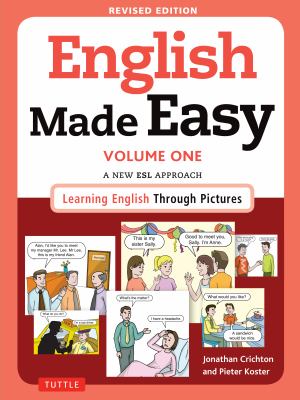 English made easy. : a new ESL approach : learning English through pictures. Volume one :